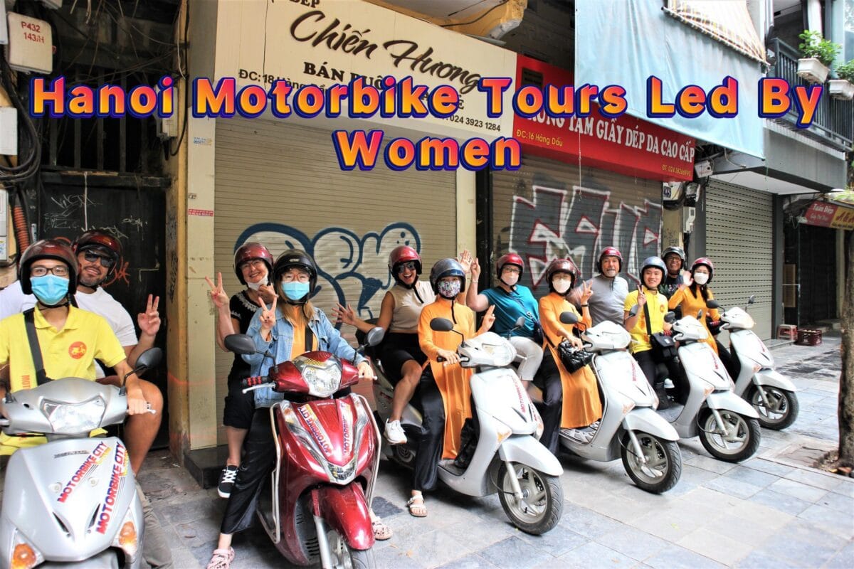 Hanoi Food Tours Led By Women:  Hanoi By Night Foodie Motorbike Tour