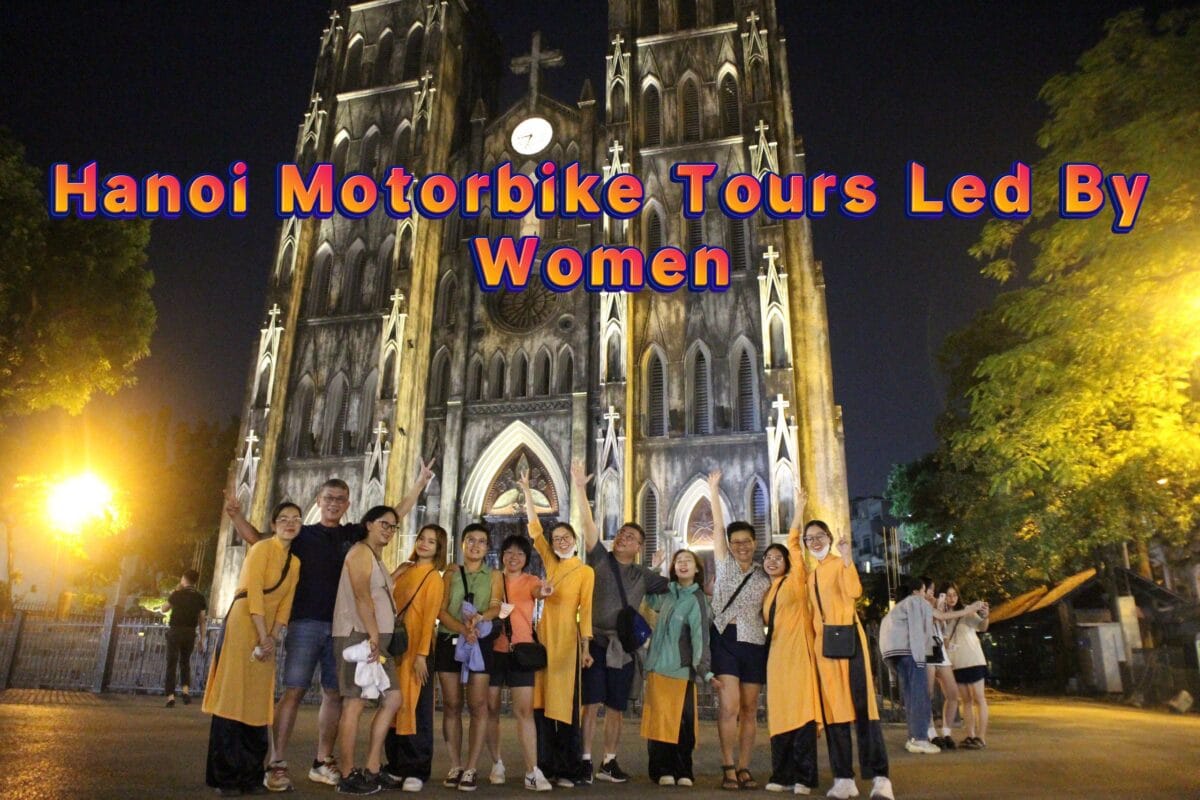 Hanoi Food Tours Led By Women:  Hanoi By Night Foodie Motorbike Tour