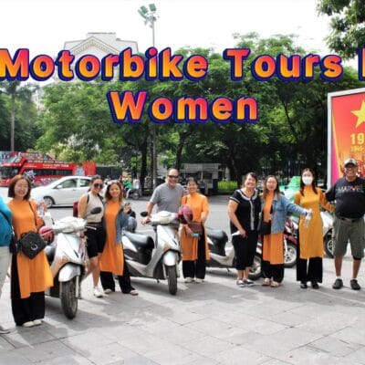 Hanoi Food Tours Led By Women:  Hanoi By Night Foodie Motorbike Tour