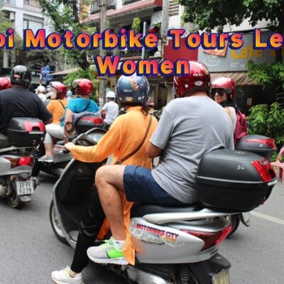 Hanoi Food Tours Led By Women:  Hanoi By Night Foodie Motorbike Tour
