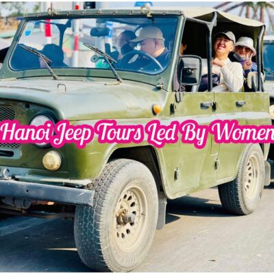Female-Led Jeep Tours Show Hanoi Beyond The Tourist Attractions